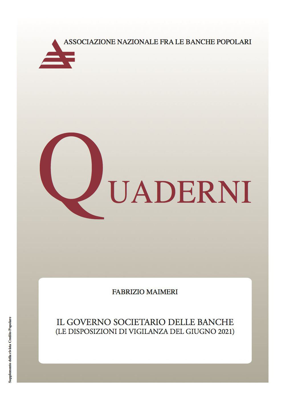 Il governo societario delle banche. Le disposizioni di vigilanza del giugno 2021