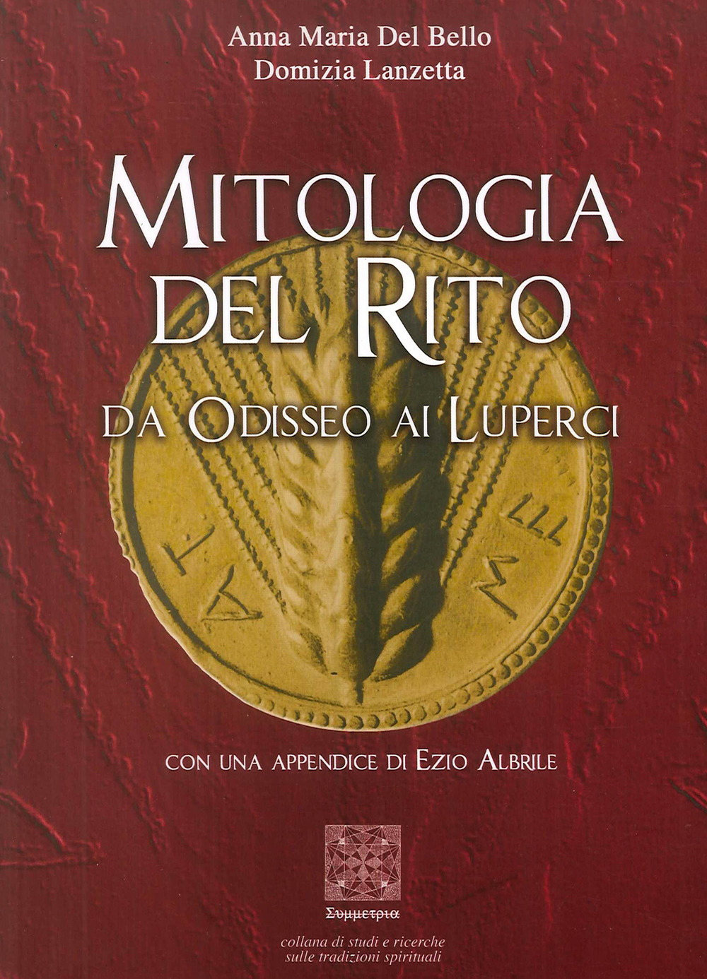 Mitologia del rito. Da Odisseo ai Luperci