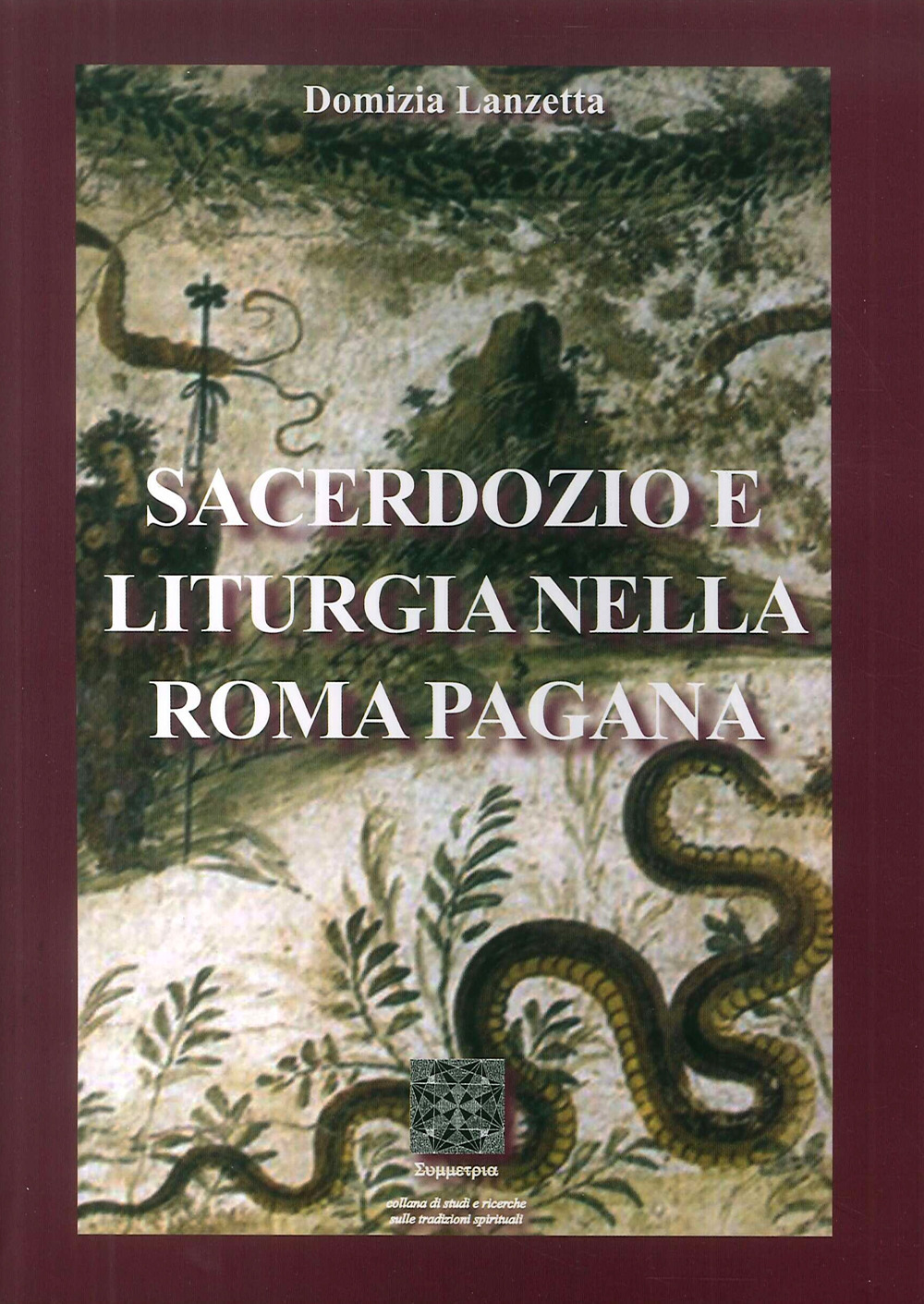 Sacerdozio e liturgia nella Roma pagana