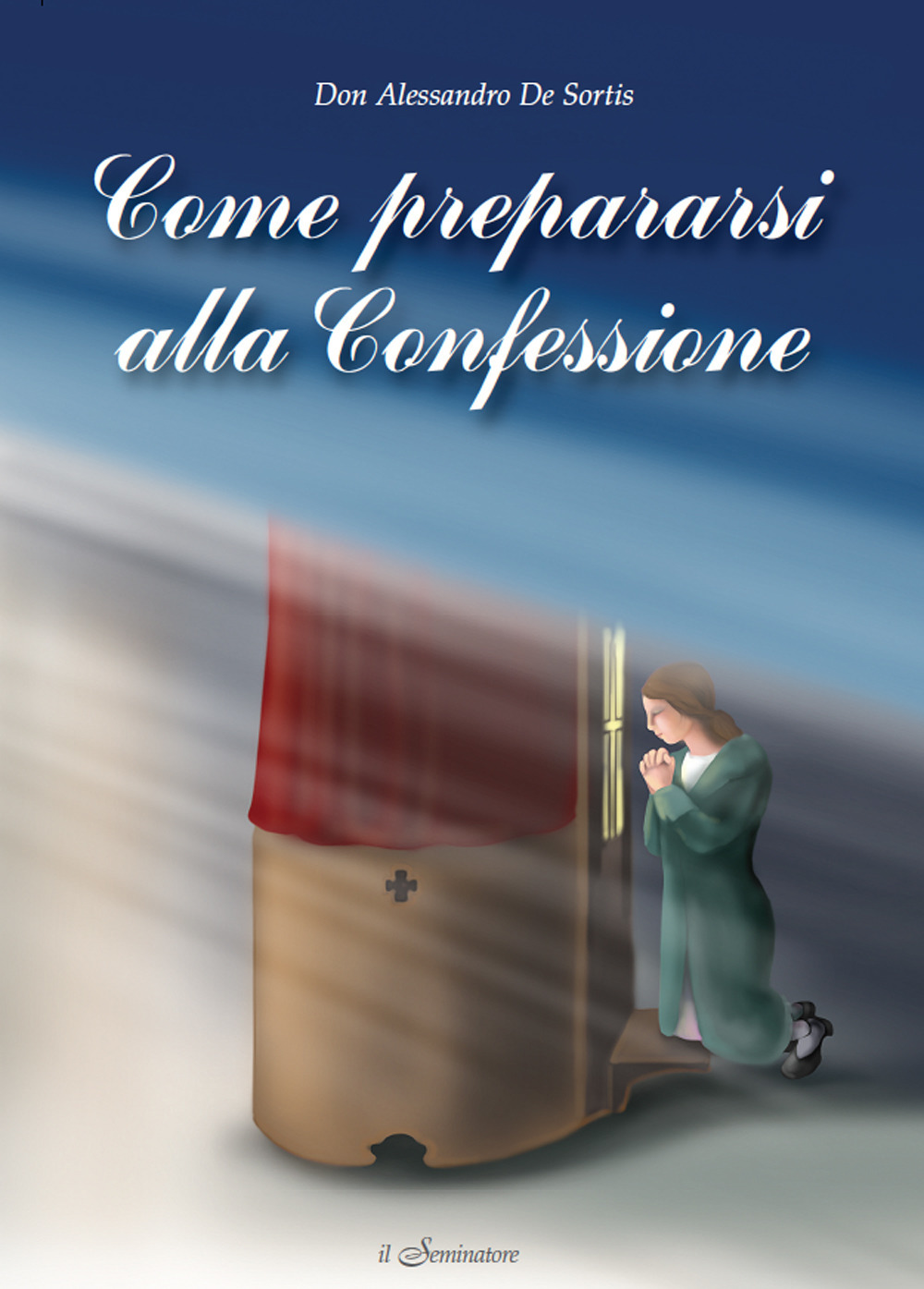 Come prepararsi alla confessione