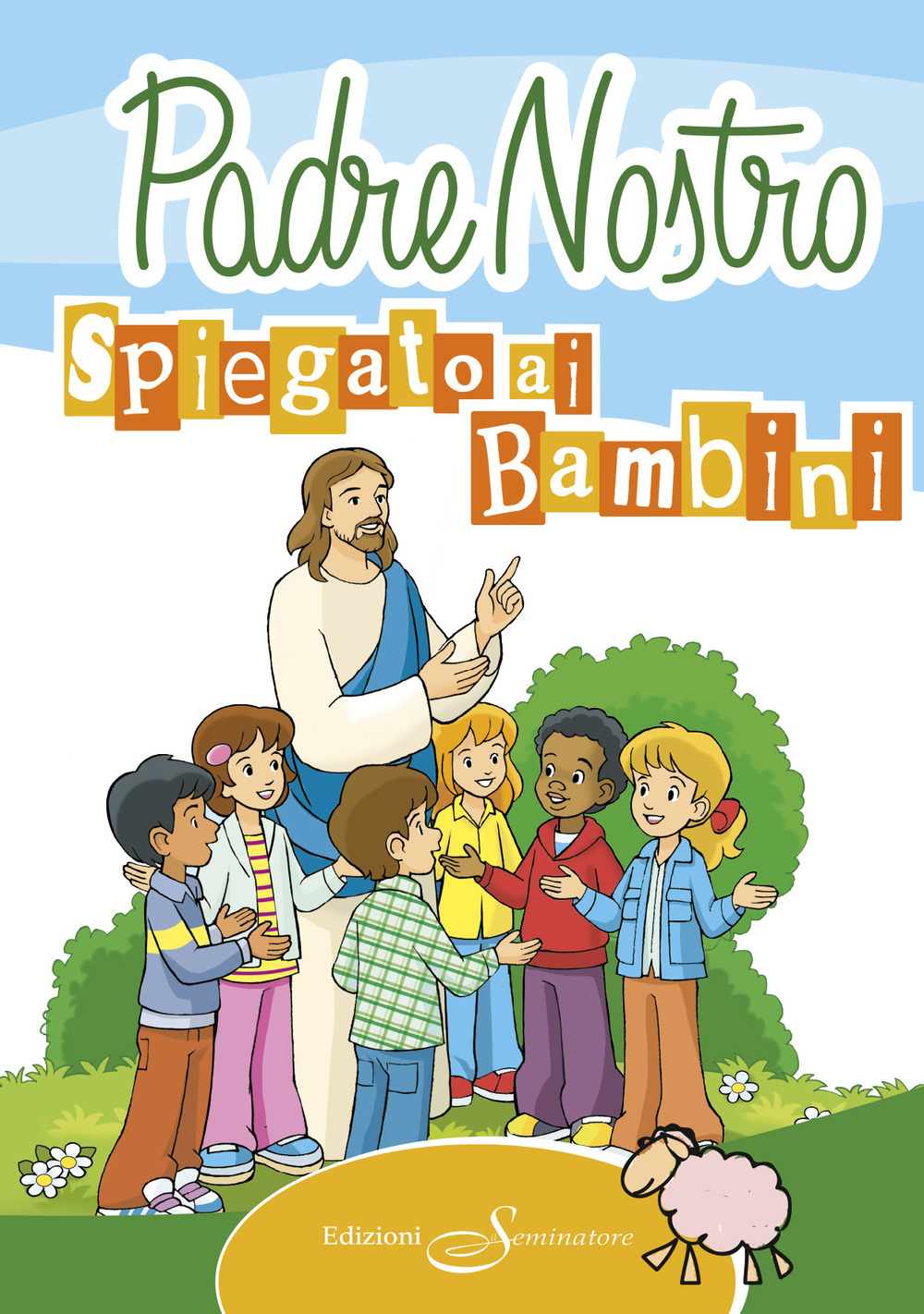 Il Padre Nostro spiegato ai bambini