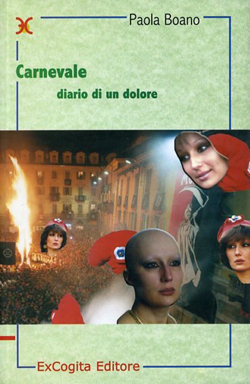 Carnevale. Diario di un dolore