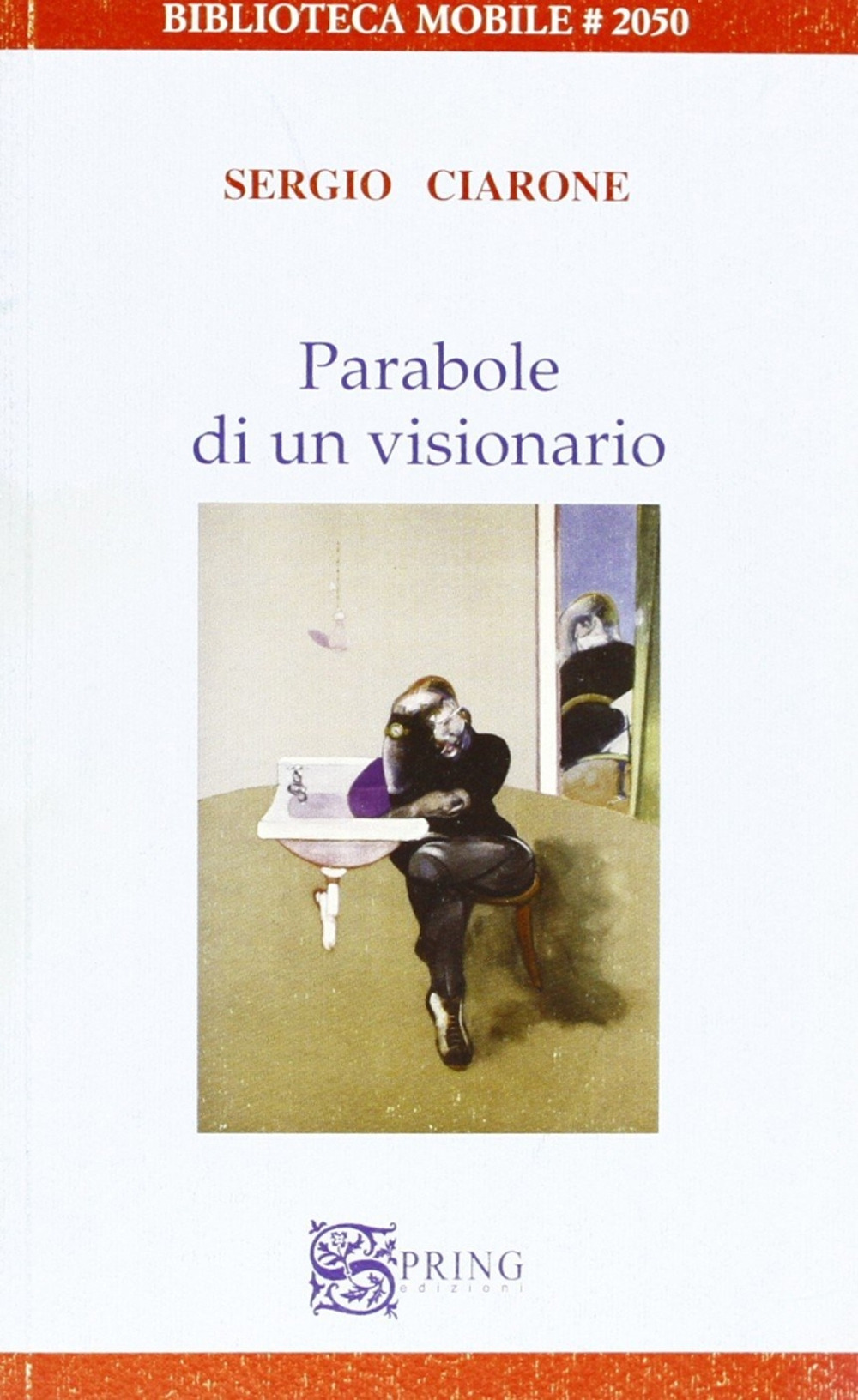 Parabole di un visionario