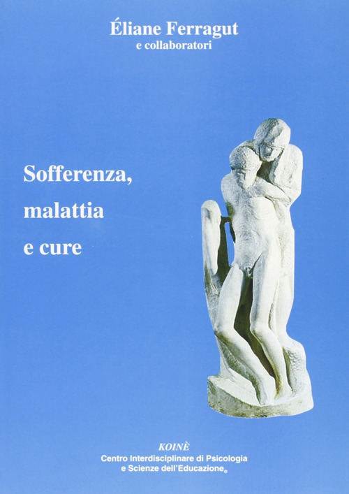 Sofferenza, malattia e cure