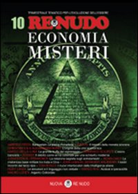 Re nudo (2010). Vol. 10: Economia. Misteri