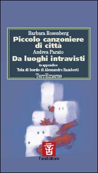 Piccolo canzoniere di città-Da luoghi intravisti