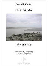 Gli ultimi due-The last two. Ediz. bilingue