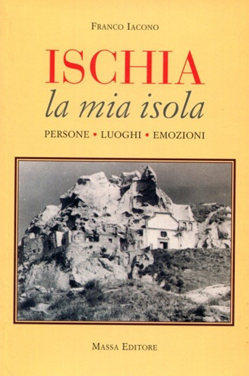 La mia isola. Persone, luoghi, emozioni