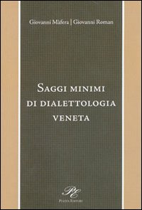 Saggi minimi di dialettologia veneta