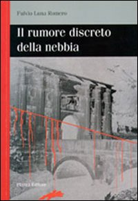 Il rumore discreto della nebbia