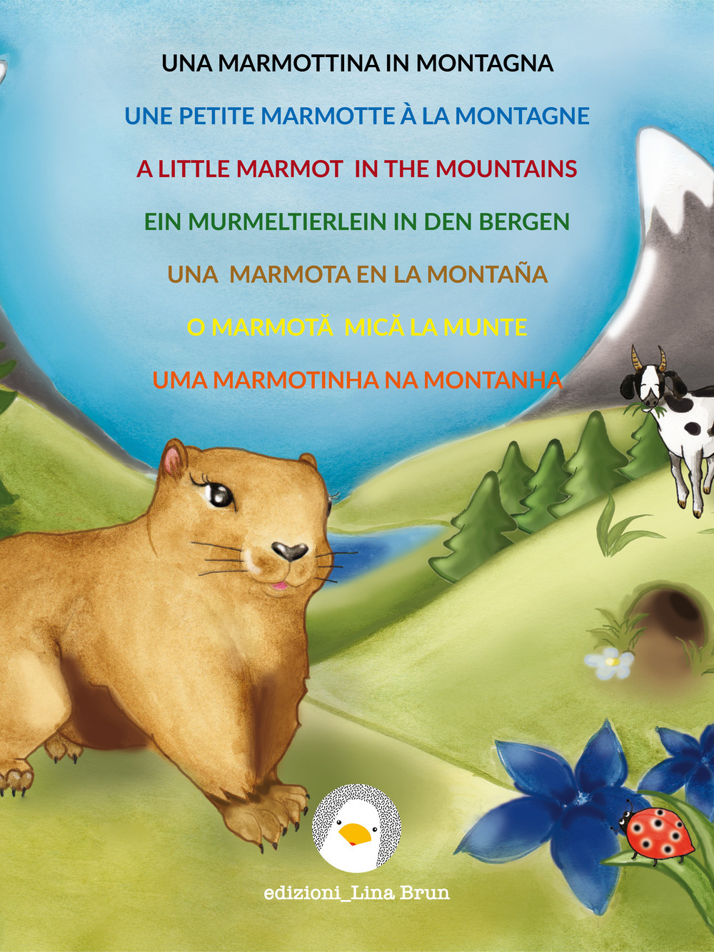 Una marmottina in montagna. Ediz. multilingue