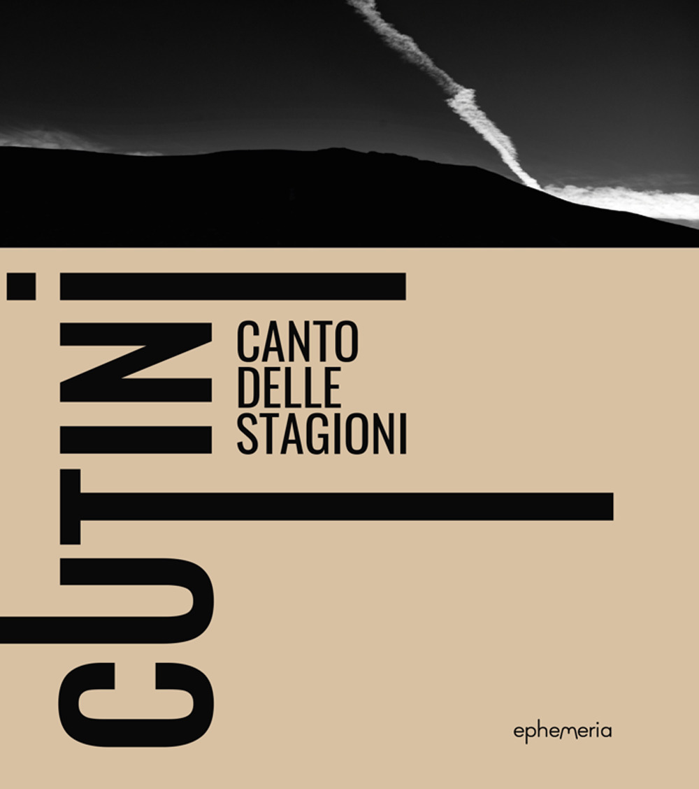 Cutini. Canto delle stagioni. Ediz. illustrata