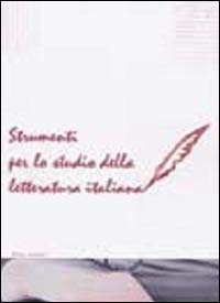 Strumenti per lo studio della letteratura italiana