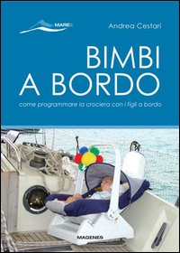 Bimbi a bordo. Come programmare la crociera con i figli