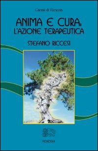 Anima e cura: l'azione terapeutica