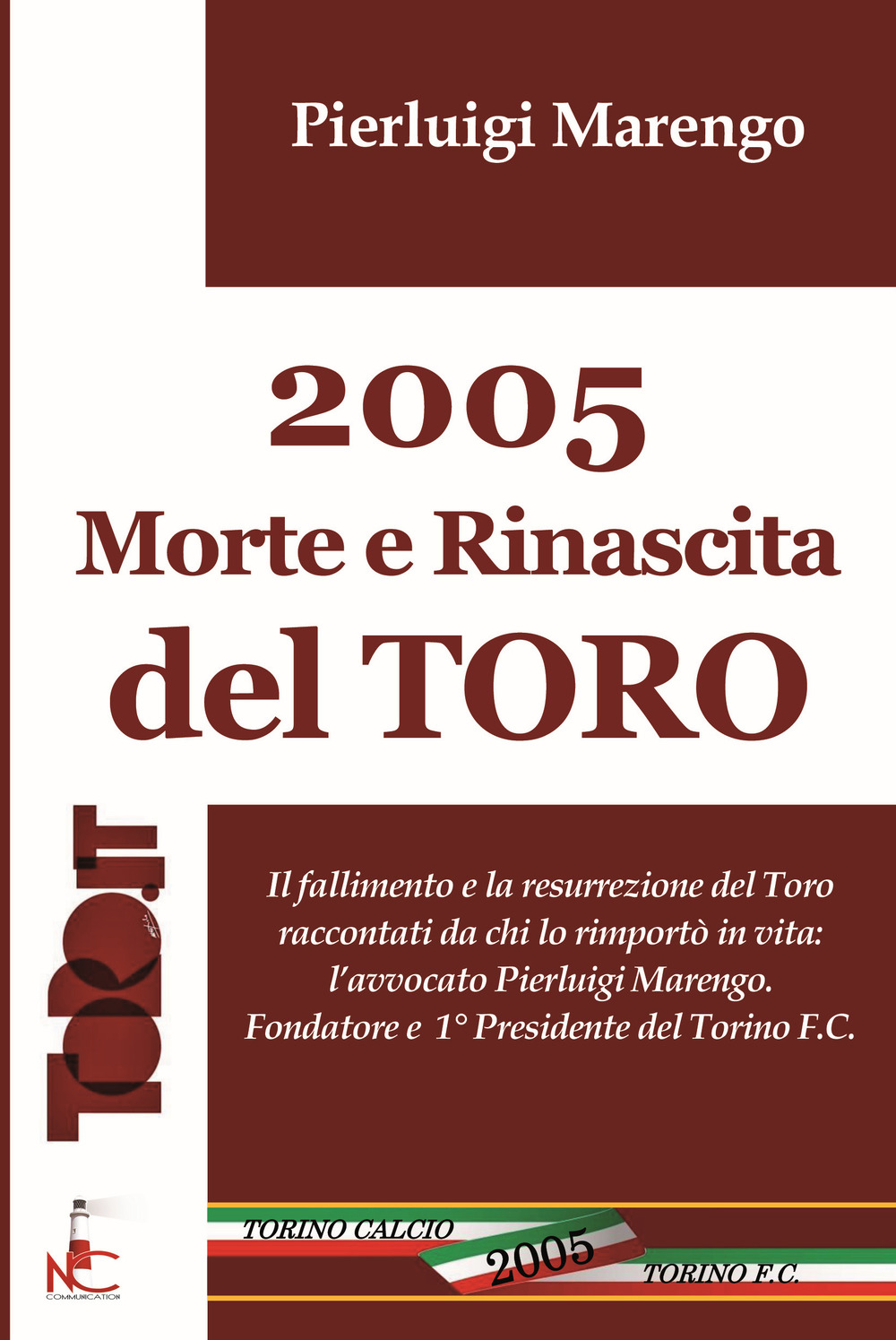 2005 morte e rinascita del Toro