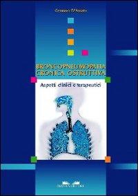 Brancopneumopatia cronica ostruttiva. Aspetti clinici e terapeutici