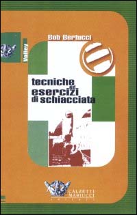 Tecniche ed esercizi di schiacciata. Con DVD