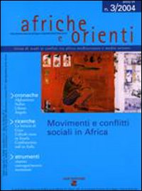 Afriche e Orienti (2004). Vol. 3: Movimenti e conflitti sociali in Africa