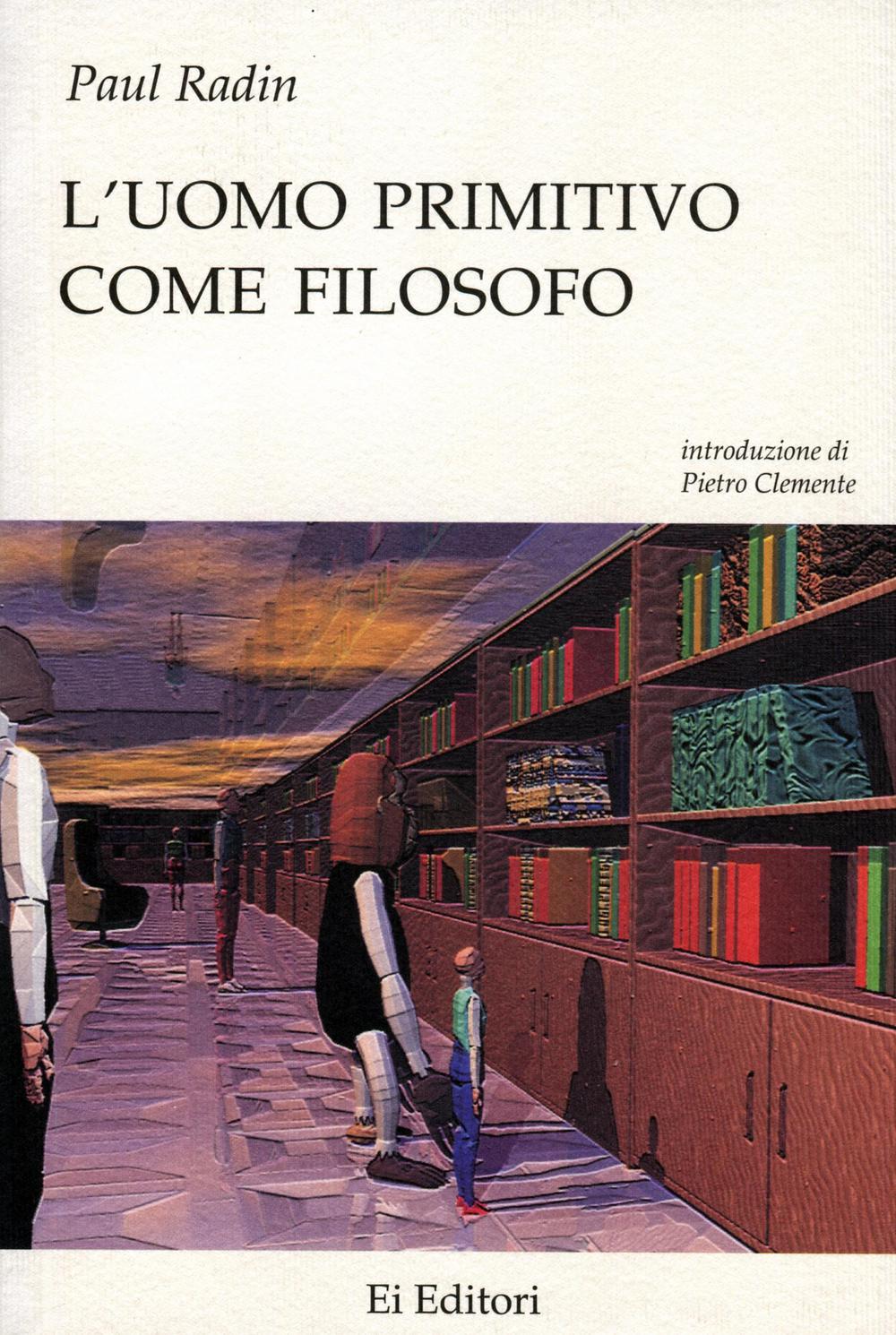 L'uomo primitivo come filosofo