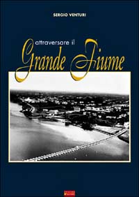 Attraversare il grande fiume