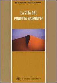 La vita del profeta Maometto