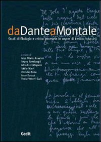 Da Dante a Montale. Studi di critica letteraria in onore di Emilio Pasquini