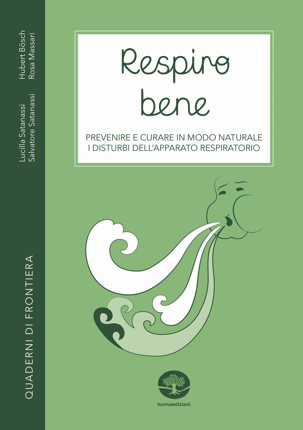 Respiro bene. Prevenire e curare in modo naturale i disturbi dell'apparato respiratorio. Con Video