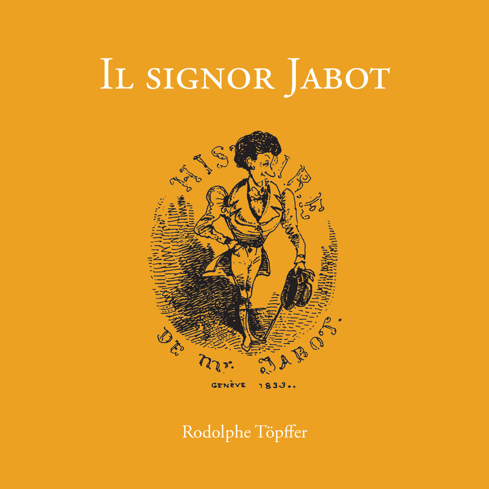 La storia del signor Jabot