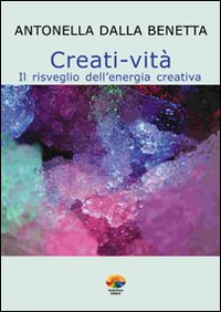 Creati vita. Con CD Audio