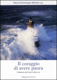 Il coraggio di avere paura