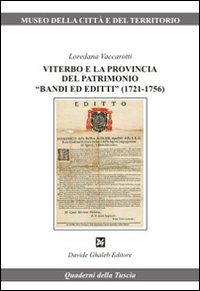 Viterbo e la provincia del patrimonio «bandi ed editti» (1721-1756)