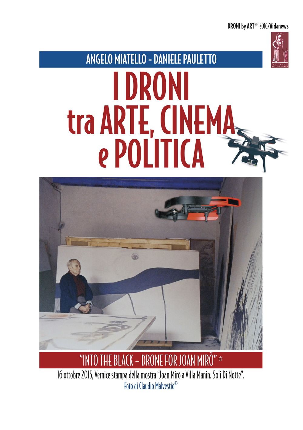 I droni tra arte cinema e politica