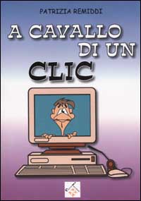 A cavallo di un clic