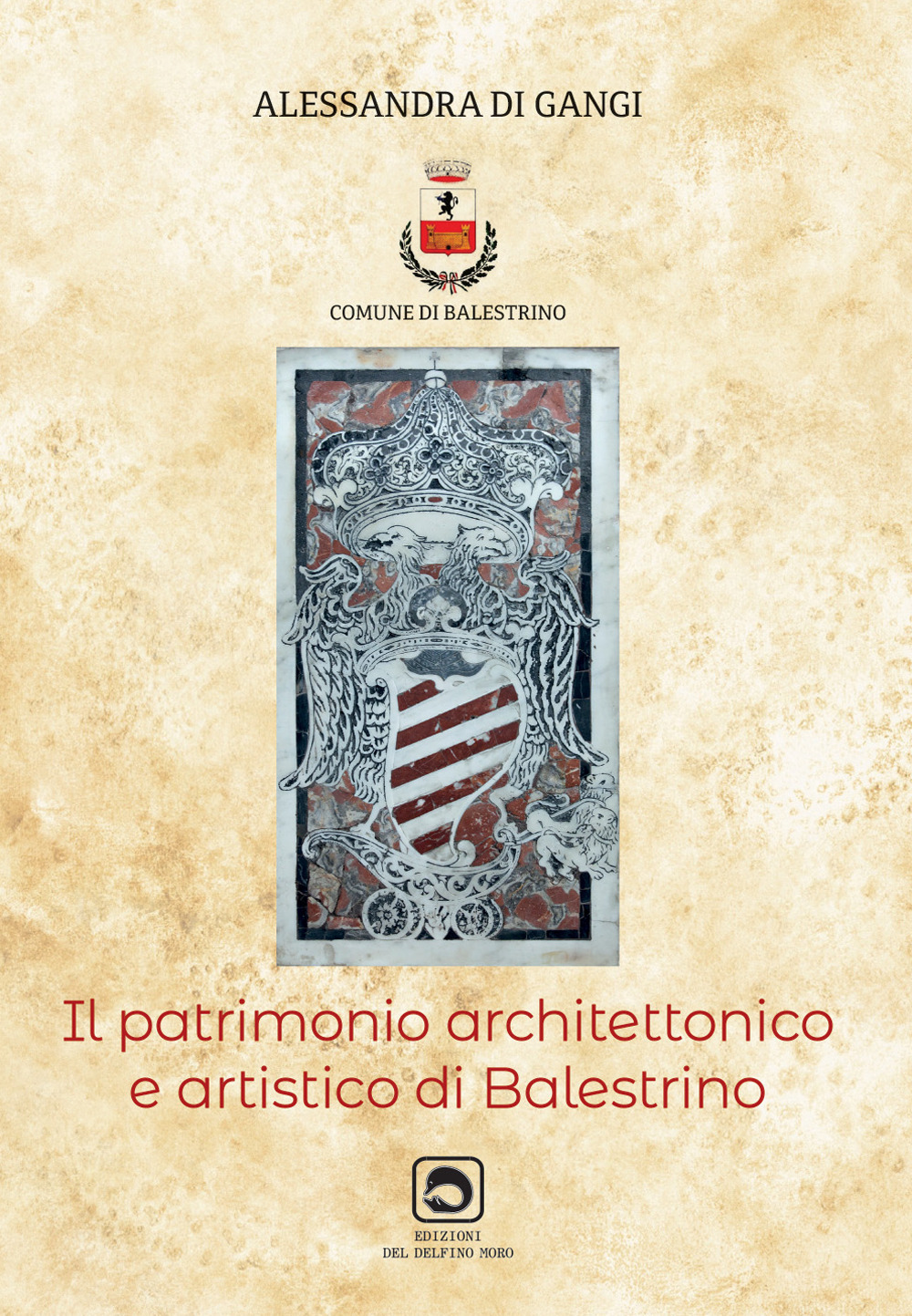 Il patrimonio architettonico ed artistico di Balestrino