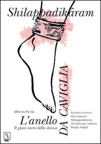 L'anello da caviglia. Il gioco sacro della danza