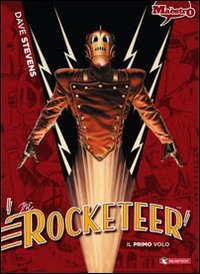 The Rocketeer. Vol. 1: Il primo volo