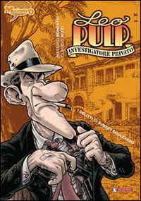 I delitti di Sunset Boulevard. Leo Pulp. Vol. 2