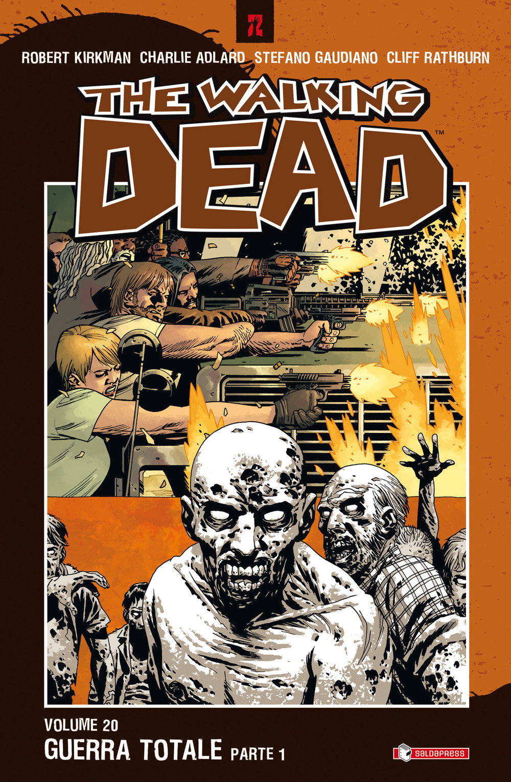 Guerra totale. The walking dead. Parte prima. Vol. 20