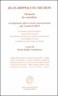 Memoria da consultare. Ai magistrati, agli avvocati, ai procuratori, agli uomini d'affari