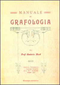 Manuale di grafologia del prof. Umberto Koch