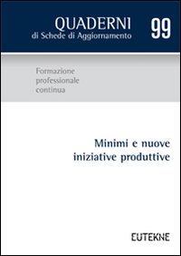 Minimi e nuove iniziative produttive