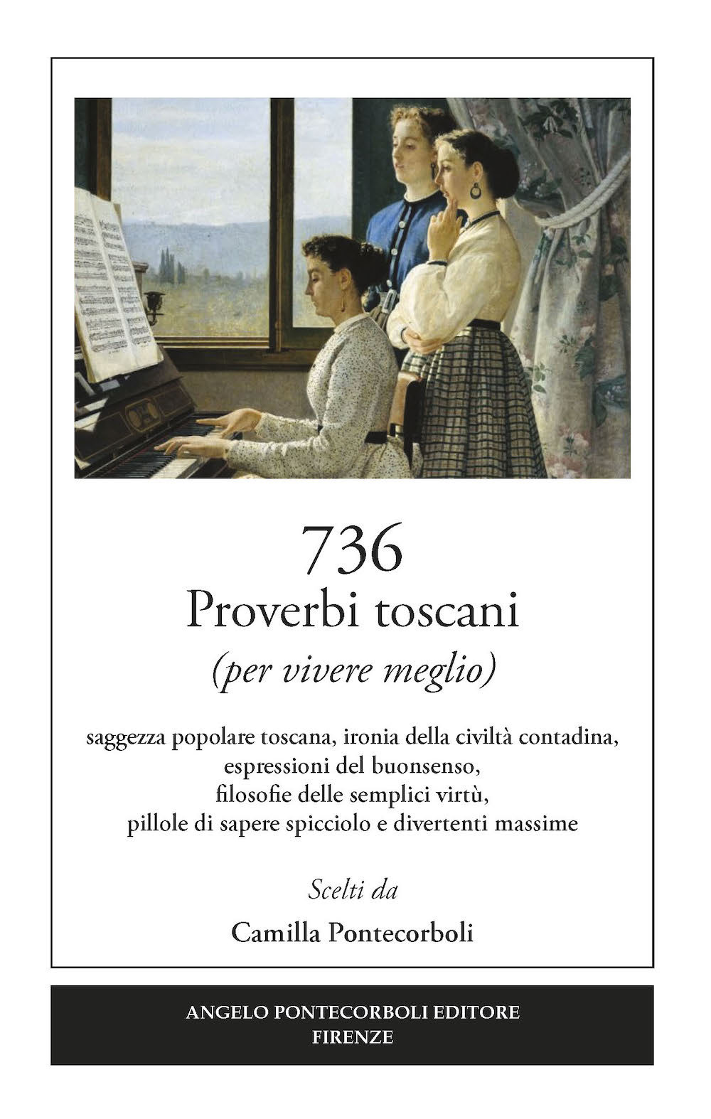 736 proverbi toscani (per vivere meglio)