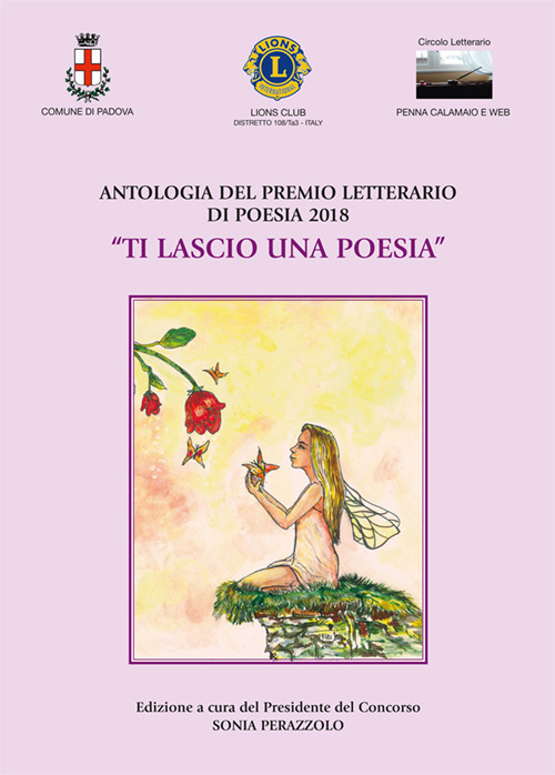 Antologia del premio letterario di poesia 2018 «Ti lascio una poesia»