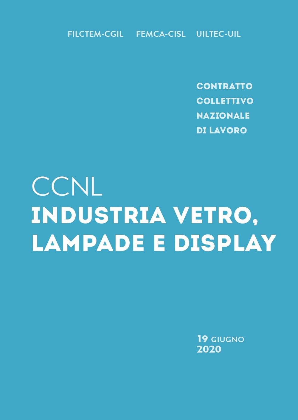 Contratto collettivo nazionale di lavoro industria vetro, lampade e display