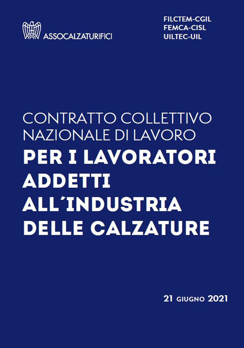 Assocalzurifici Italiani. Contratto collettivo nazionale di lavoro