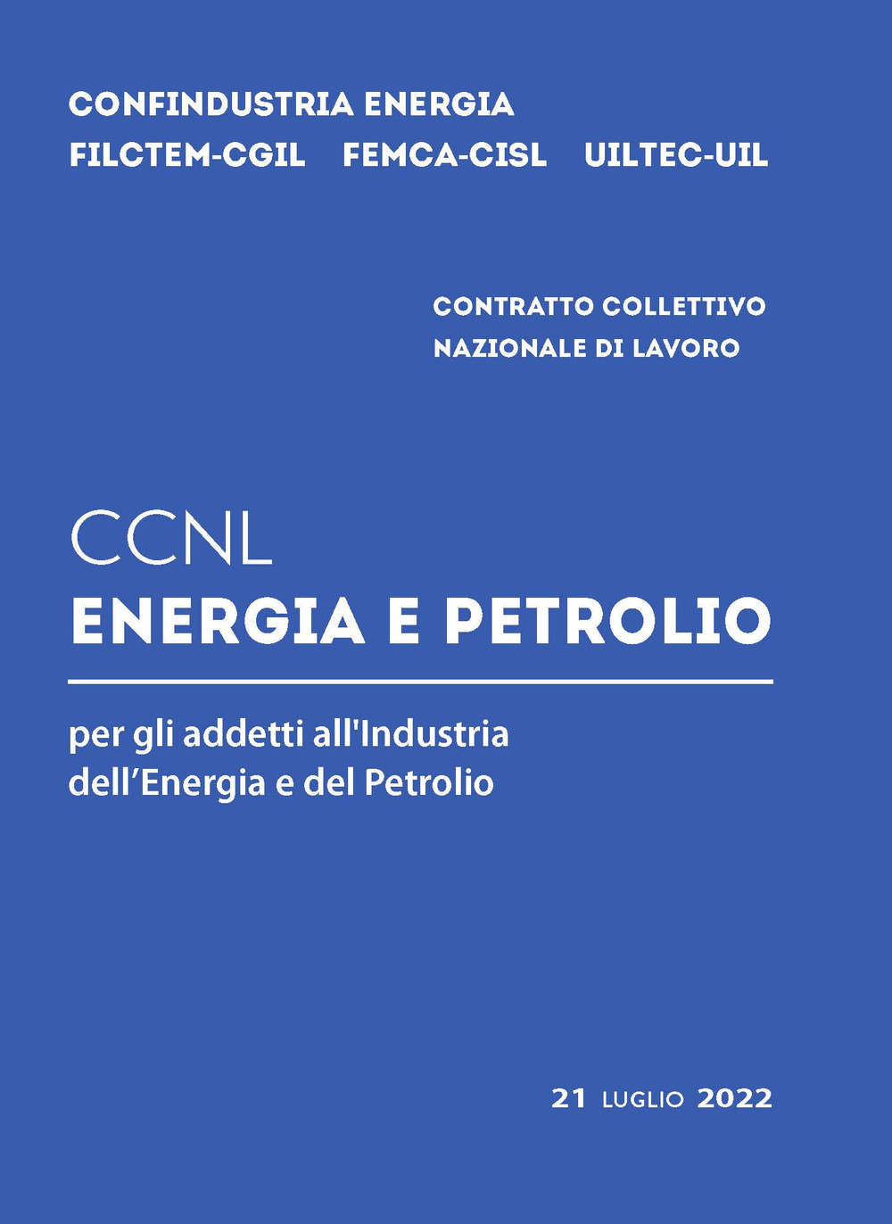 CCNL energia e petrolio per gli addetti all'industria dell'energia e del petrolio