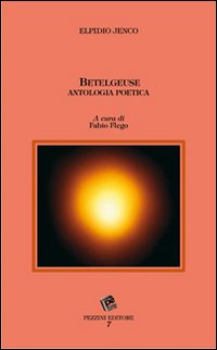 Betelgeuse. Antologia poetica