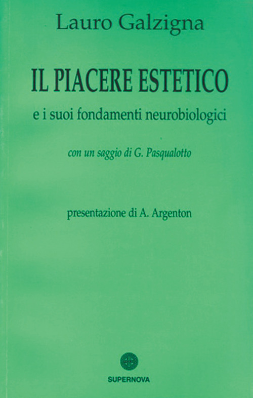 Il piacere estetico e i suoi fondamenti neurobiologici