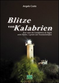 Blitze von Kalabrien